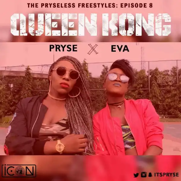 Pryse - Queen Kong ft. Eva